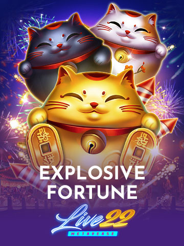 Explosive Fortune